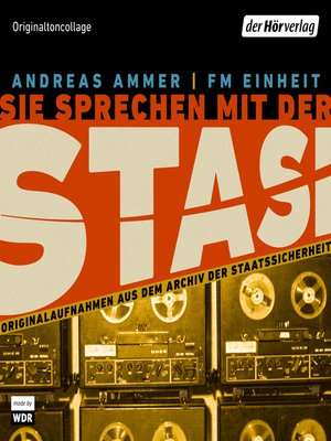 cover image of Sie sprechen mit der Stasi